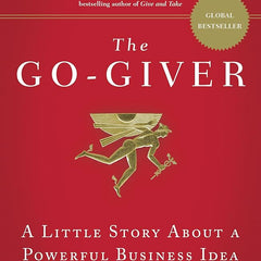 The Go-Giver Book by Bob Burg and John David Mann