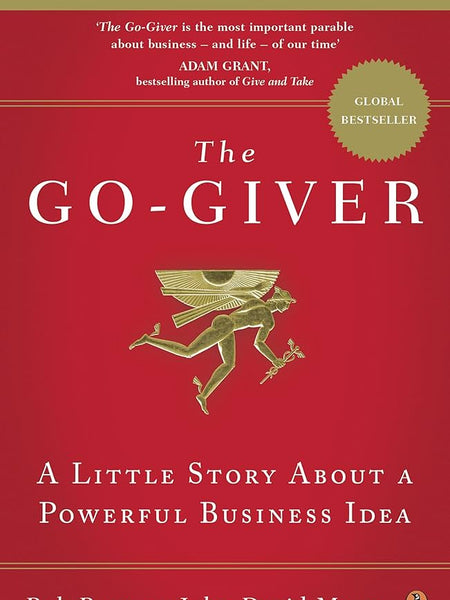 The Go-Giver Book by Bob Burg and John David Mann