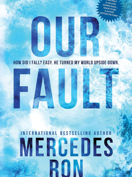 Our Fault (Culpable, #3) by Mercedes Ron