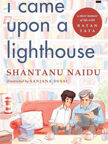I Came Upon a Lighthouse Book by Shantanu Naidu