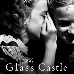 The Glass Castle by Jeannette Walls