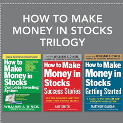 How to Make Money in Stocks Trilogy combo by William J. O'Neil (Author), Matthew Galgani (Author), Amy Smith (Author)