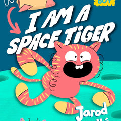 Super Magic Boy: I Am a Space Tiger: (A Graphic Novel) By Jarod Roselló