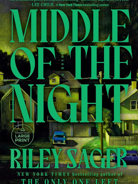Middle of the Night: The next gripping and unputdownable novel from the master of the genre-bending thriller for 2024 by Riley Sager