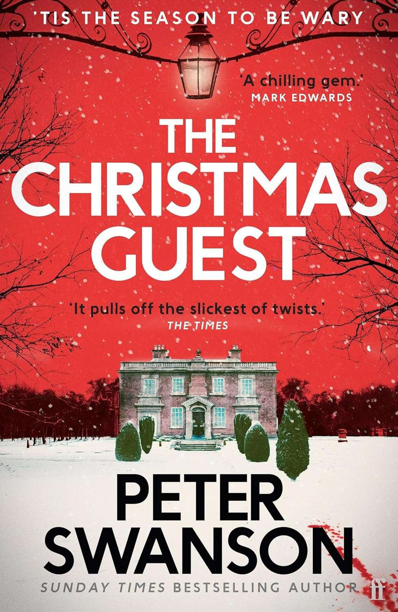 The Christmas Guest: A classic country house murder for the festive season by Peter Swanson