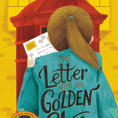 The Letter with the Golden Stamp by Onjali Q. Raúf