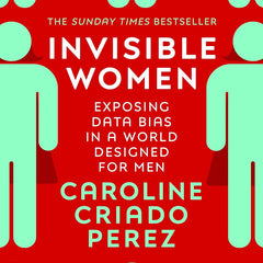 Invisible Women by Caroline Criado Perez