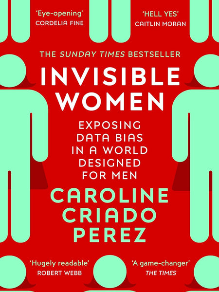 Invisible Women by Caroline Criado Perez