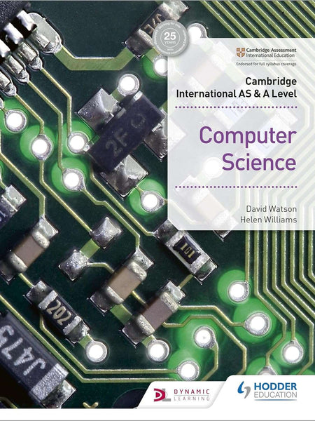 Cambridge International AS & A Level Computer Science by Helen Williams David Watson