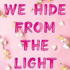 Things We Hide from the Light Book by Lucy Score