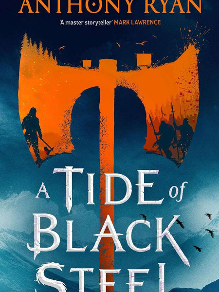 A Tide of Black Steel by Anthony Ryan