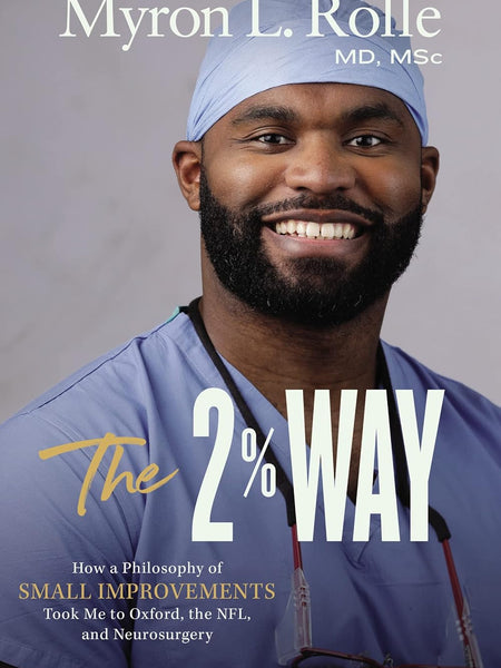 The 2% Way by Dr. Myron L. Rolle (Author)