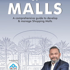 The Mechanics of Malls : A Comprehensive Guide to Develop & Manage Shopping Malls by Susil S Dungarwal