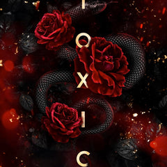 Toxic: A Dark Romance by Nicole Blanchard