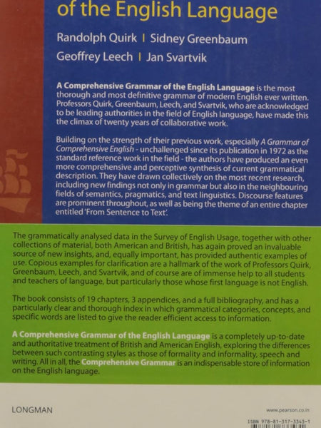 A Comprehensive Grammar of the English Language by Randolph Quirk, Sidney Greenbaum, and Geoffrey Leech
