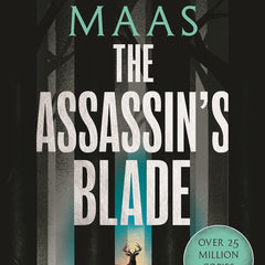 The Assassin's Blade: The Throne of Glass Prequel Novellas by Sarah J. Maas