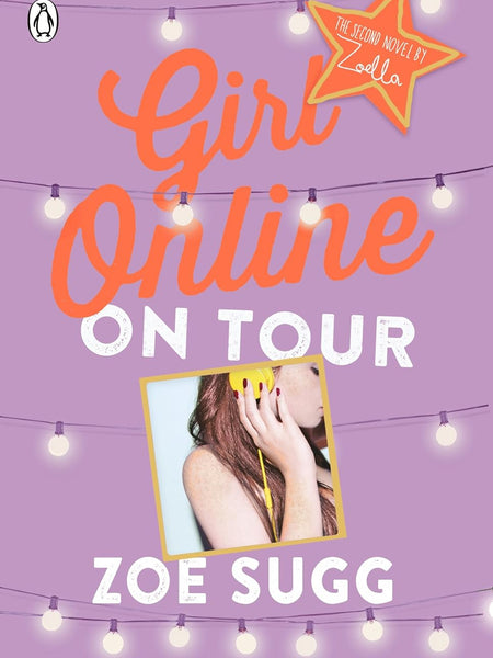 Girl Online: On Tour by Zoe (Zoella) Sugg