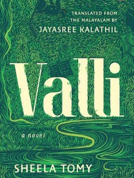 Valli A Novel by Sheela Tomy and Jayasree Kalathil