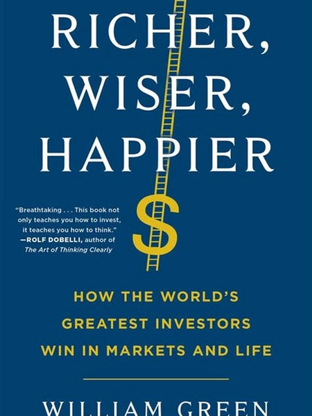 Richer, Wiser, Happier By William Greenk