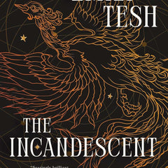 The Incandescent by Emily Tesh