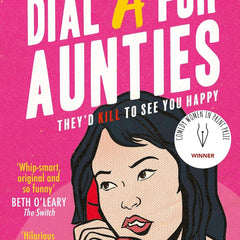 DIAL A FOR AUNTIES by NA