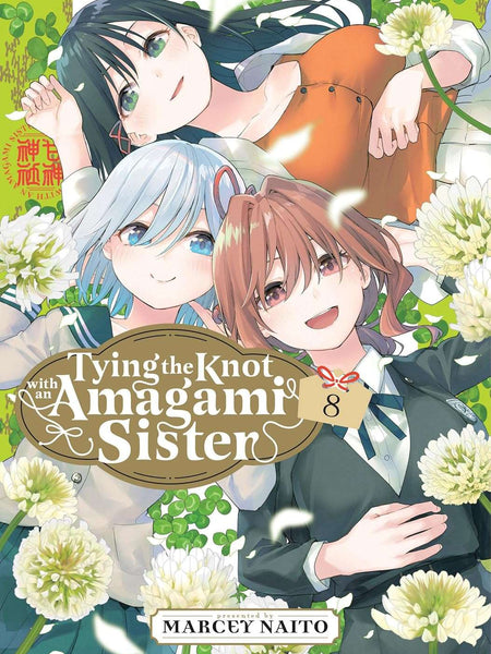 Tying the Knot with an Amagami Sister Vol. 8 by Marcey Naito