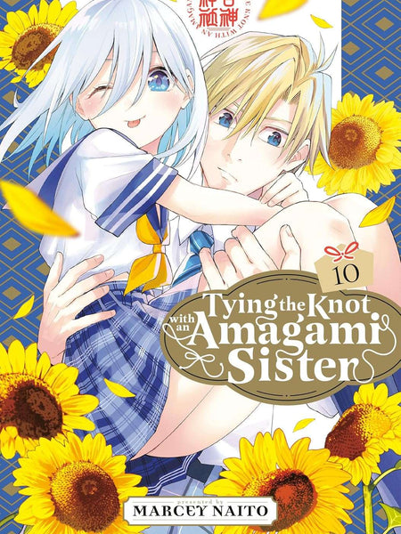 Tying the Knot with an Amagami Sister Vol. 10 by Marcey Naito