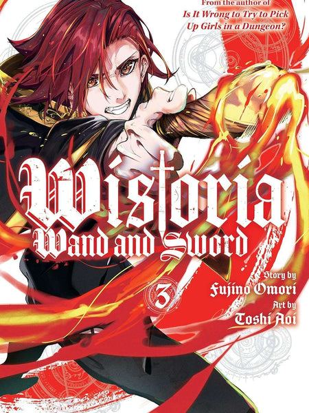 Wistoria: Wand and Sword 3 by Fujino Omori and Toshi Ao