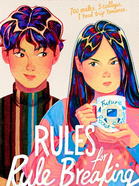 Rules for Rule Breaking by Talia Tucker
