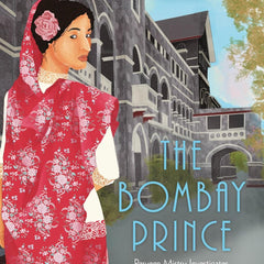 The Bombay Prince: Perveen Mistry Investigates by Sujata Massey (Author)