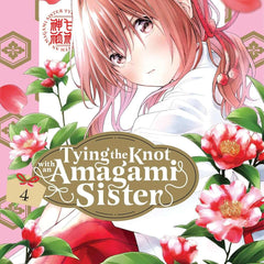 Tying the Knot with an Amagami Sister Vol. 4 by Marcey Naito