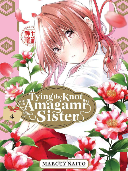Tying the Knot with an Amagami Sister Vol. 4 by Marcey Naito