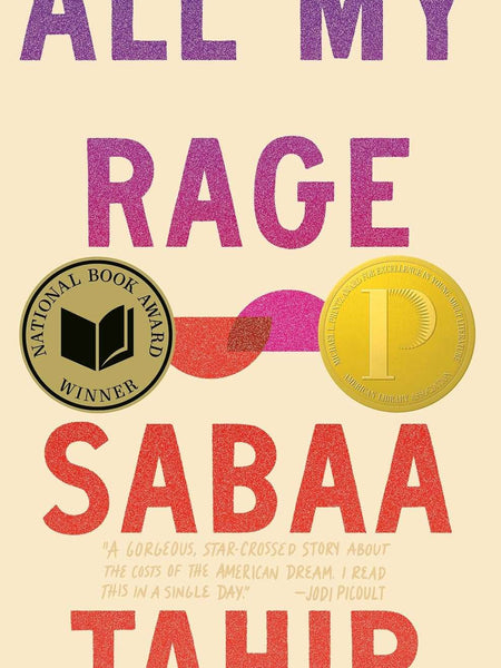 All My Rage: A Novel by Sabaa Tahir
