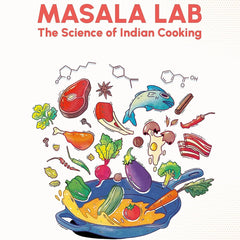 Masala Lab: The Science of Indian Cooking (Illustrated Editon) by Ashok Krish