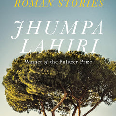 Roman Stories by Jhumpa Lahiri