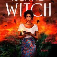 Island Witch by Amanda Jayatissa, Isuri Wijesundara