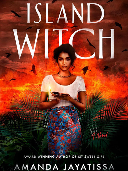 Island Witch by Amanda Jayatissa, Isuri Wijesundara