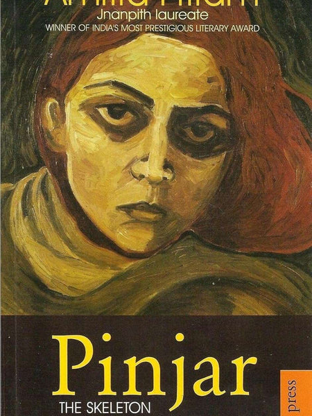 Pinjar: The Skeleton and Other Stories  by Amrita Pritam