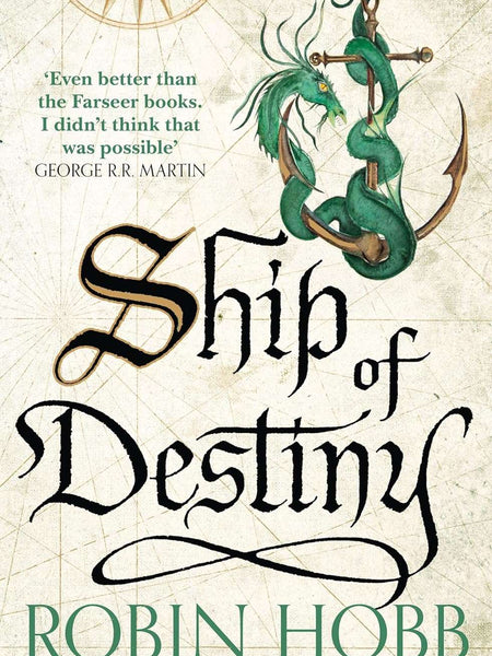 Ship of Destiny (The Liveship Traders, Book 3) by Robin Hobb