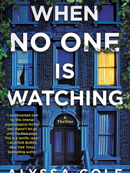When No One Is Watching: A Thriller by Alyssa Cole