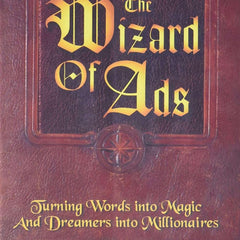 The Wizard of Ads by Roy H. Williams
