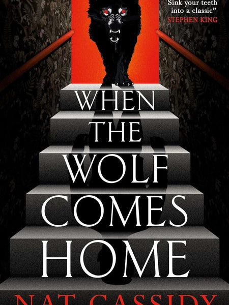 When the Wolf Comes Home by Nat Cassidy