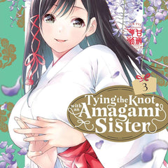 Tying the Knot with an Amagami Sister Vol. 3 by Marcey Naito