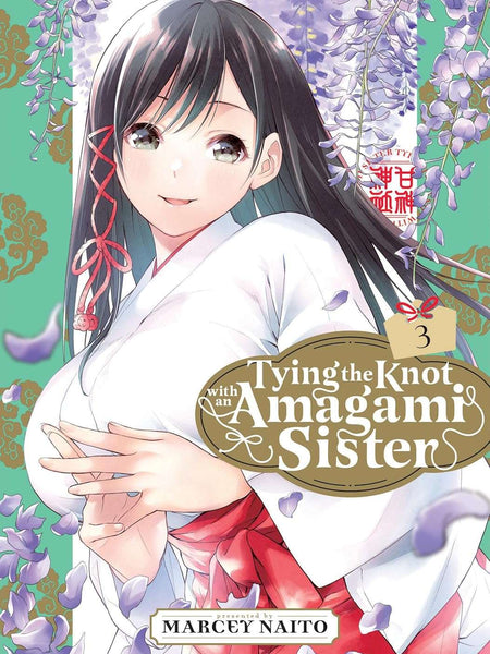 Tying the Knot with an Amagami Sister Vol. 3 by Marcey Naito