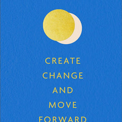 Acceptance: Create Change and Move Forward by Padraig O'Morain