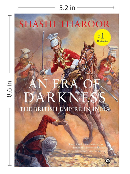 An Era of Darkness: The British Empire in India by Shashi Tharoor