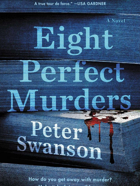 Eight PERFECT MURDERS by Peter Swanson