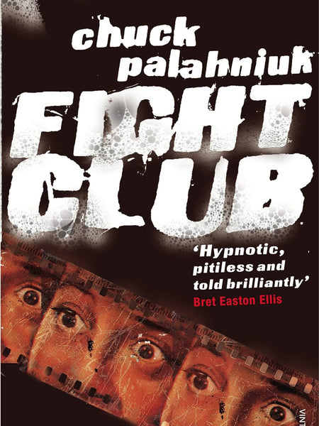 Fight Club by Chuck Palahniuk