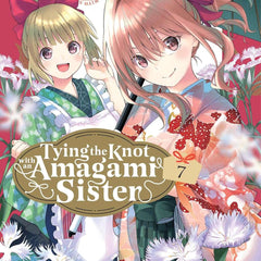Tying the Knot with an Amagami Sister Vol. 7 by Marcey Naito