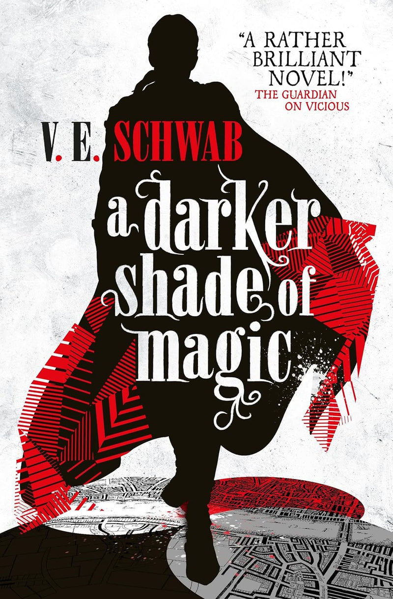 A Darker Shade of Magic by V.E. Schwab